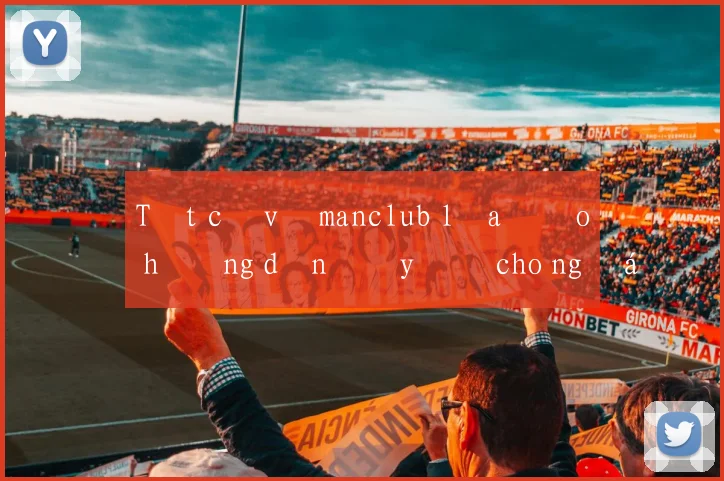 Tất cả về manclub lừa đảo hướng dẫn đầy đủ cho người mới